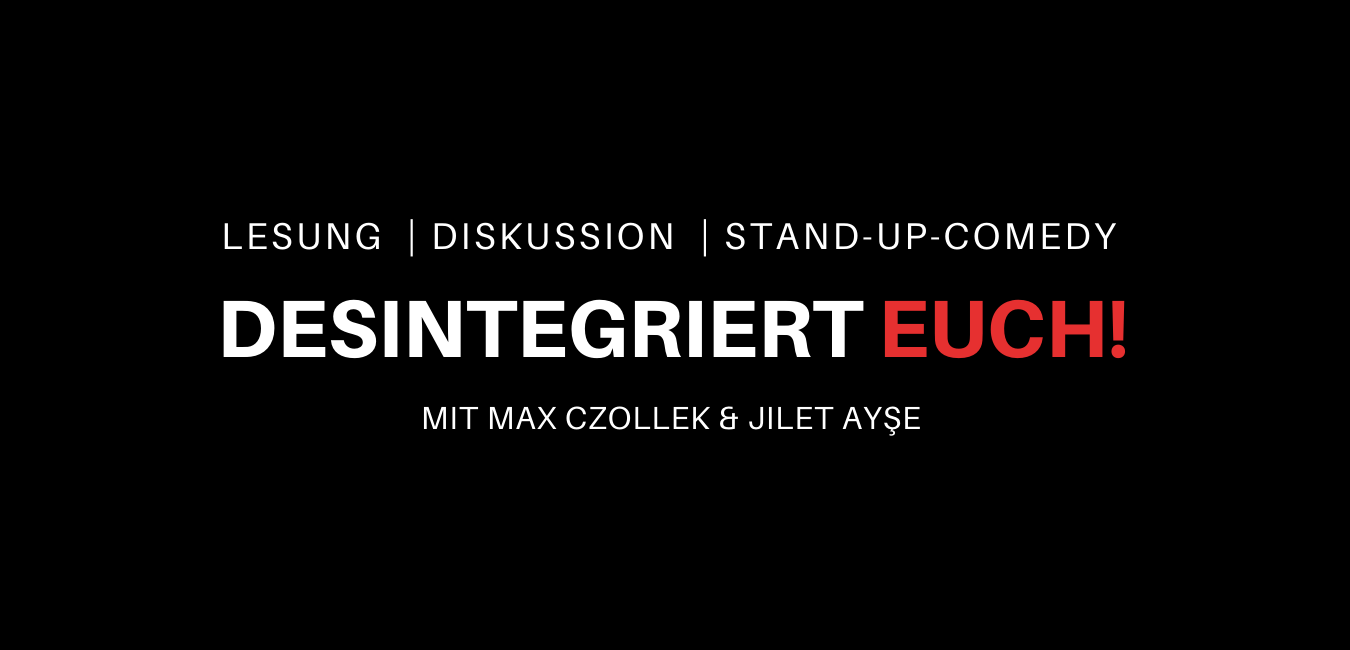 Veranstaltung Desintegiert euch