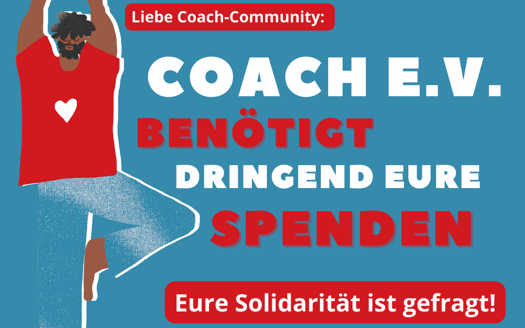 Coach e.V. braucht Eure Solidarität